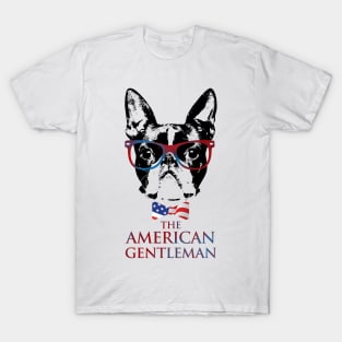 Boston Terrier  - The American Gentleman T-Shirt